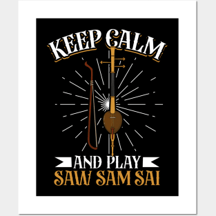 Keep Calm and play Saw Sam Sai Posters and Art